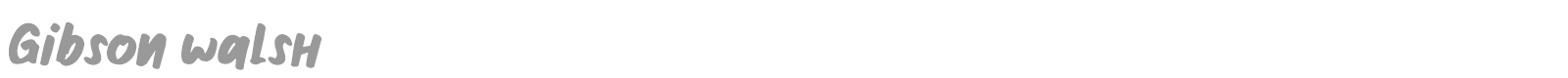 Gibson Walsh font preview